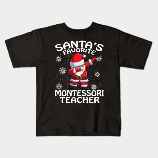 Santas Favorite Montessori Teacher Christmas Kids T-Shirt